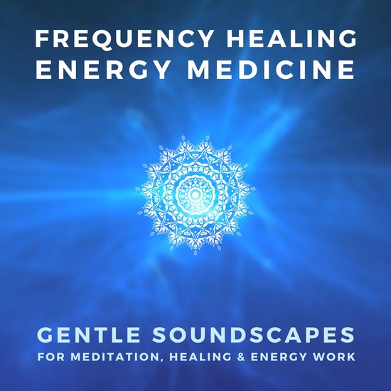 FREQUENCY HEALING – ENERGY MEDICINE – THE SCIENCE OF SOU ... - cover