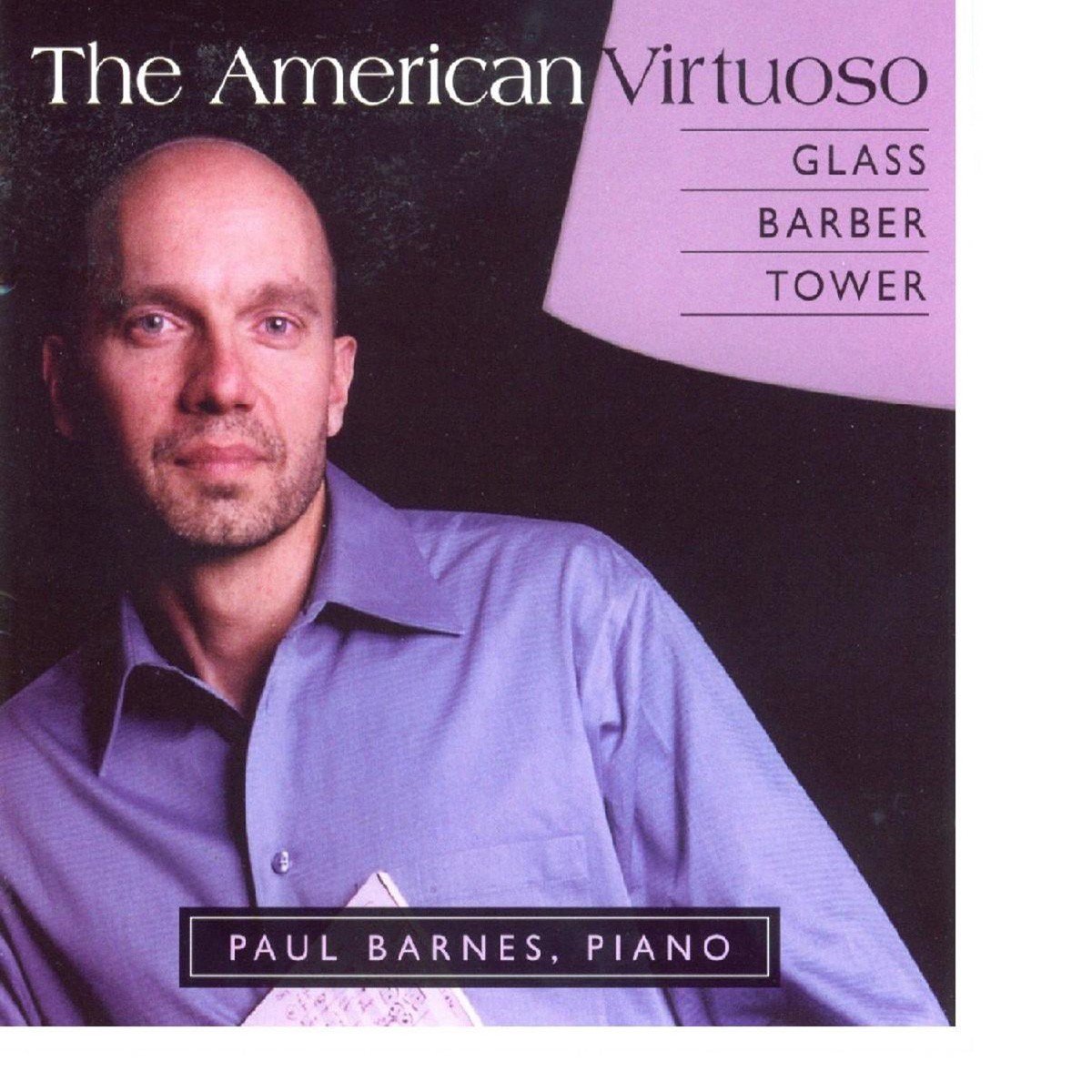 Paul Barnes - The American Virtuoso (CD)
