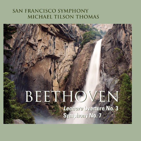 BEETHOVEN Leonore Overture No. 3 Symphony No. 7 San Francisco Symphony Michael Tilson Thomas