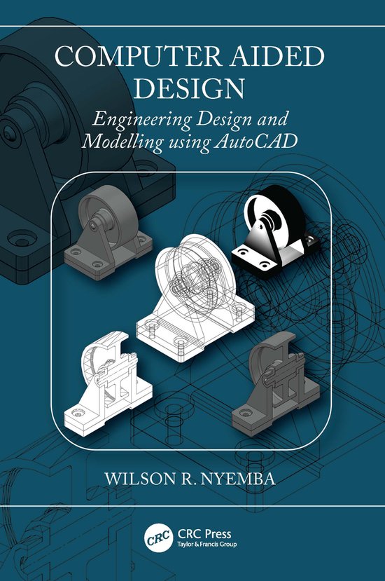 Computer Aided Design | 9781032265148 | Wilson R Nyemba | Boeken | bol