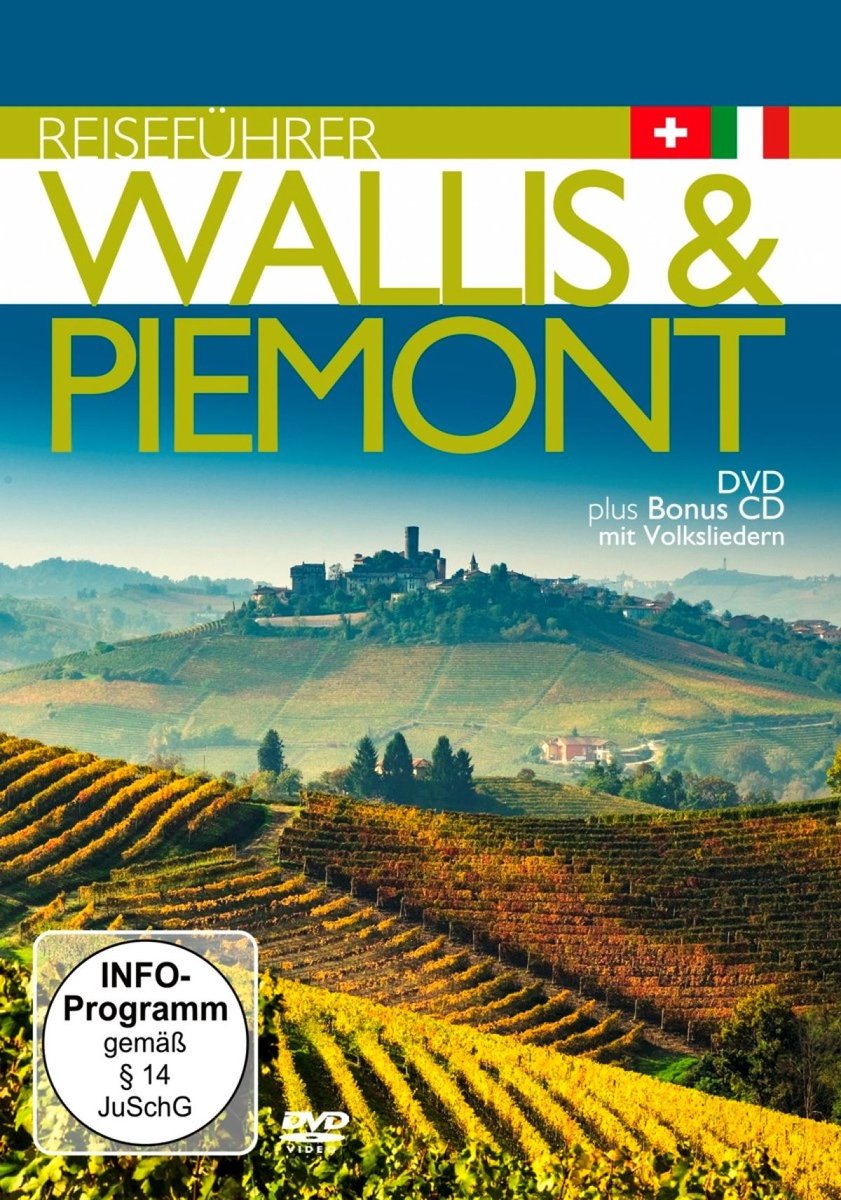 Wiener Sängerknaben - Reiseführer: Wallis & Piemont
