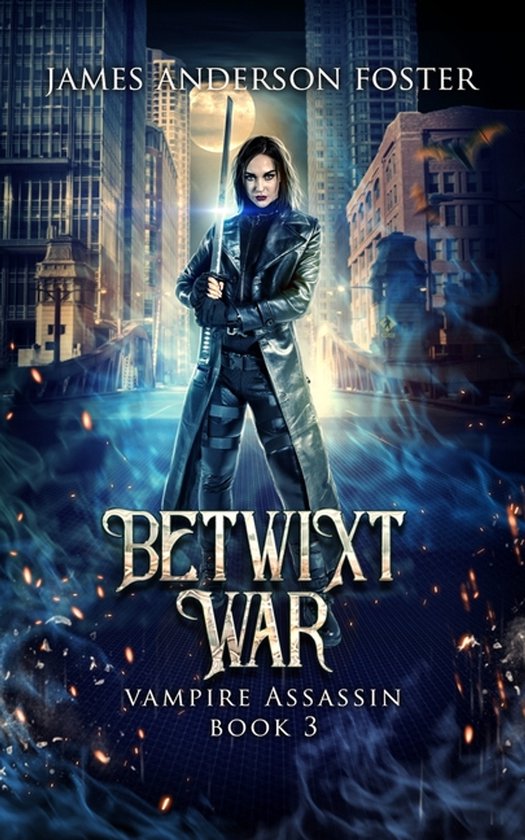 Vampire Assassin-The Betwixt War - cover