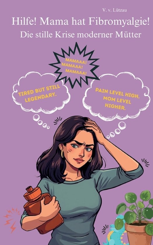 Hilfe! Mama hat Fibromyalgie! - cover