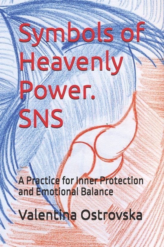 Symbols of Heavenly Power Offers a Practical Path Toward Emo ... - cover