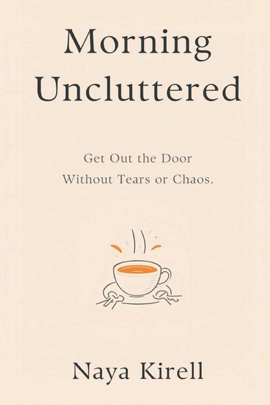 Morning Uncluttered - cover