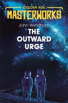 Golden Age Masterworks-The Outward Urge
