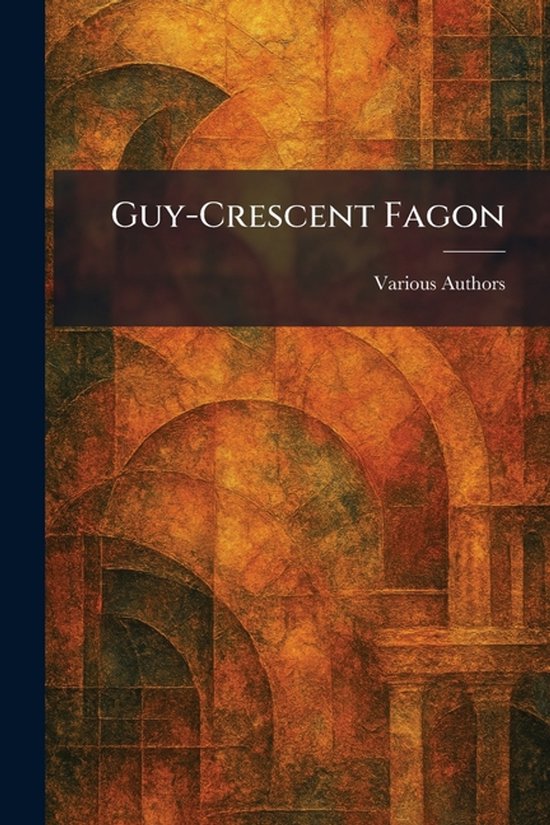 Guy-crescent fagon - cover