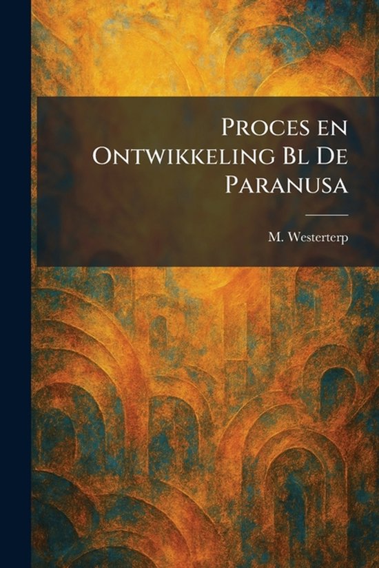 Proces en Ontwikkeling Bl De Paranusa - cover