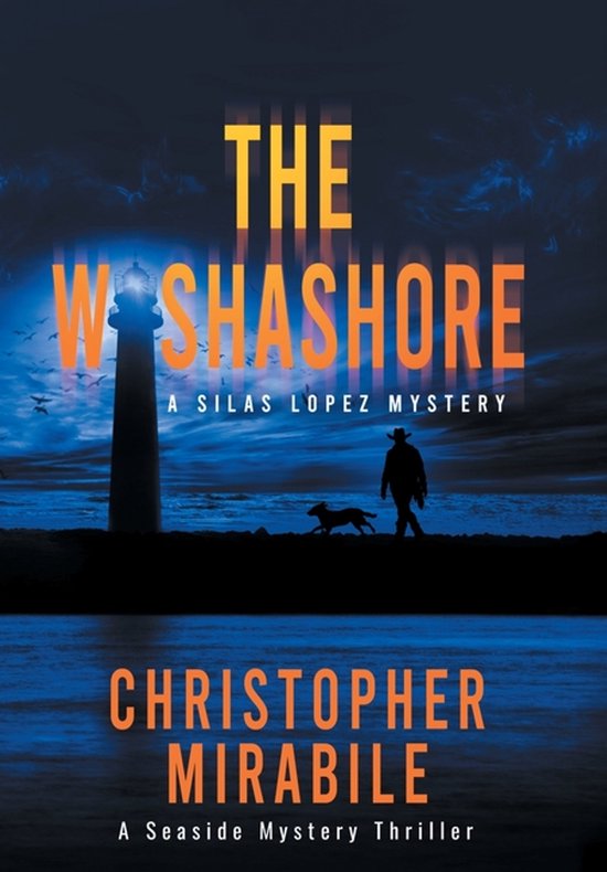 Silas Lopez Mystery-The Washashore - cover