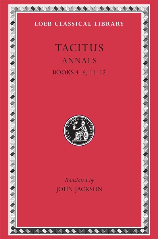Annals IV-VI, XI-XII L312 V 4 (Trans. Jackson) (Latin) - cover