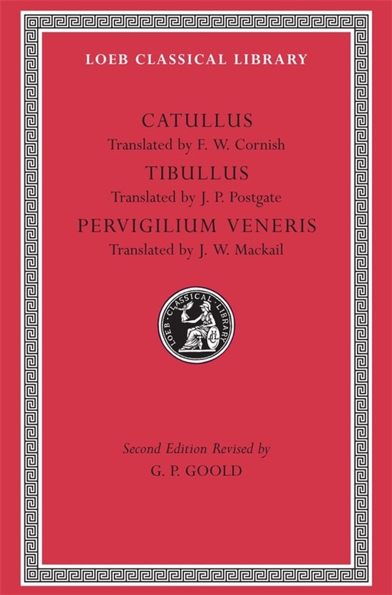Livre à couverture rouge, LOEB CLASSICAL LIBRARY, Catullus, Tibullus, Pervigilium Veneris, Second Edition Revised by G. P. GOOLD.