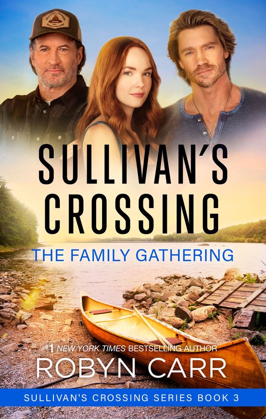 Sullivan's Crossing 3 - The Family Gathering - cover
