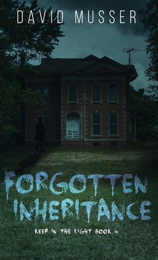 Keep in the Light- Forgotten Inheritance - cover