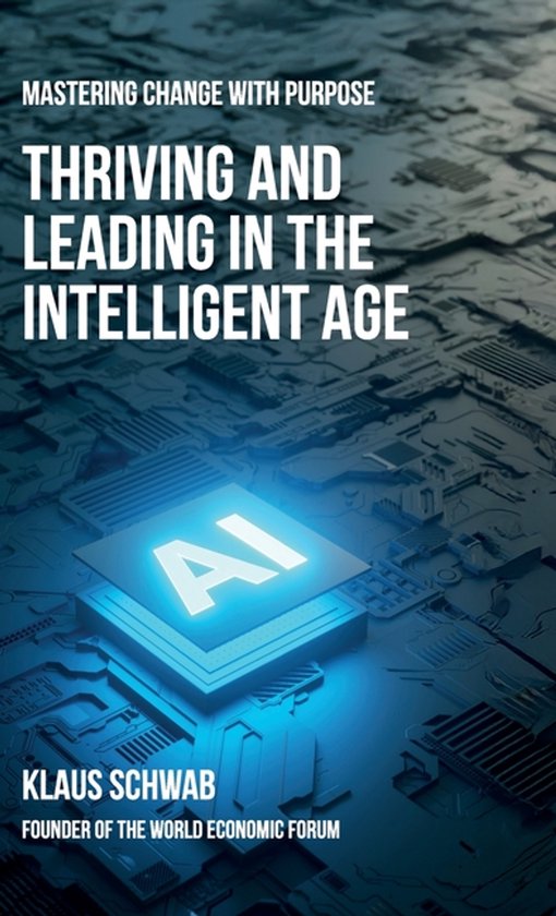 The Intelligent Age- Thriving and Leading in the Intelligent ... - cover