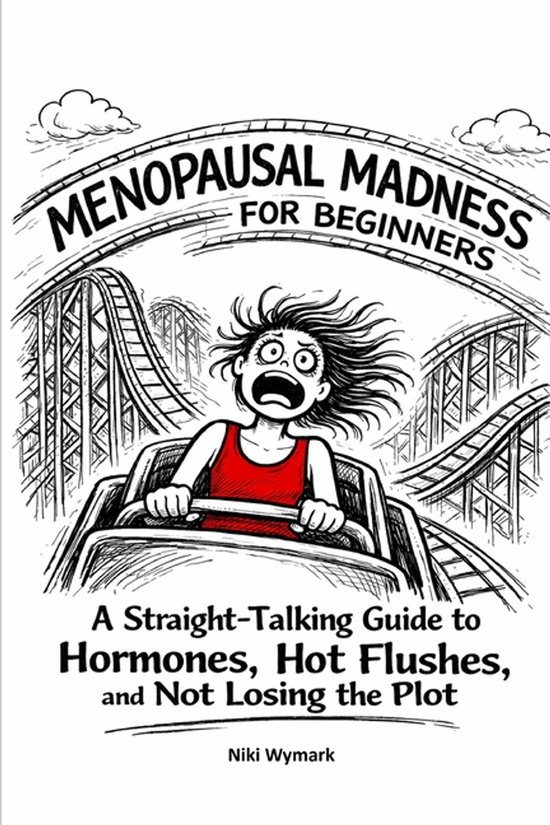 Menopausal Madness for Beginners - cover