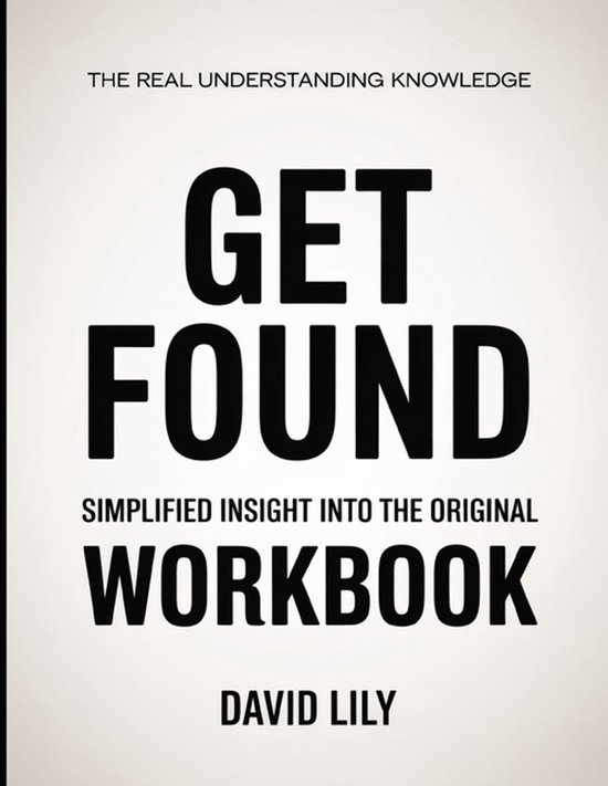 The Real Understanding Knowledge Get Found - cover