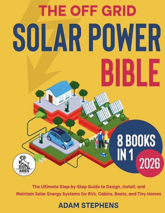 The Off Grid Solar Power Bible - cover