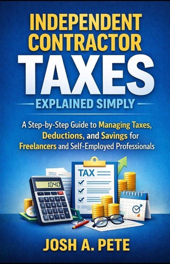 Independent Contractor Taxes Explained Simply - cover