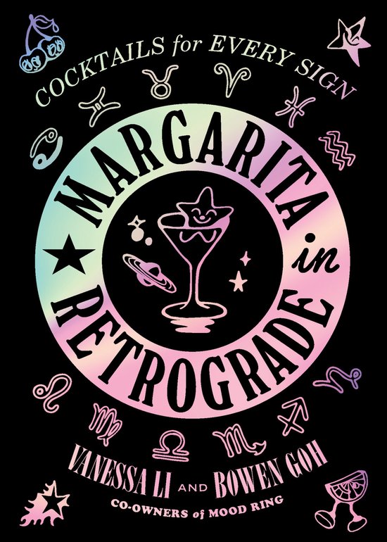 Margarita in Retrograde: Cocktails for Every Sign - cover