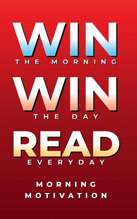 Self Help Books- Win the Morning, Win the Day, Read Every Da ... - cover