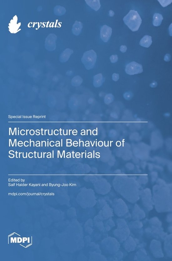 Microstructure and Mechanical Behaviour of Structural Materials ...