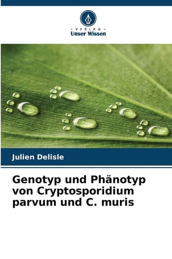 Genotyp und Phänotyp von Cryptosporidium parvum und C. muri ... - cover