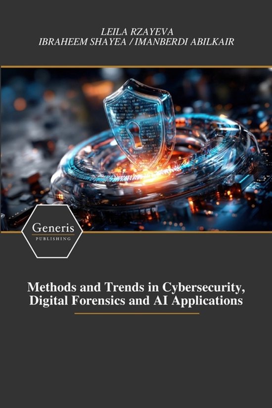 Methods and Trends in Cybersecurity, Digital Forensics and A ... - cover