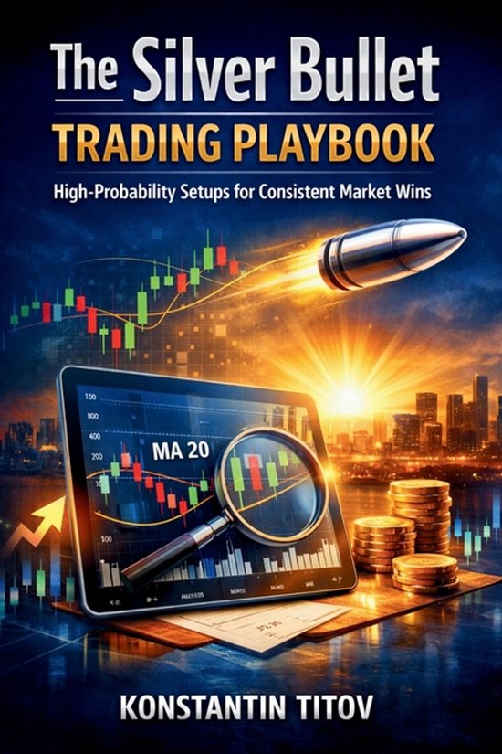 Institutional-Style Forex Trading-The Silver Bullet Trading  ... - cover