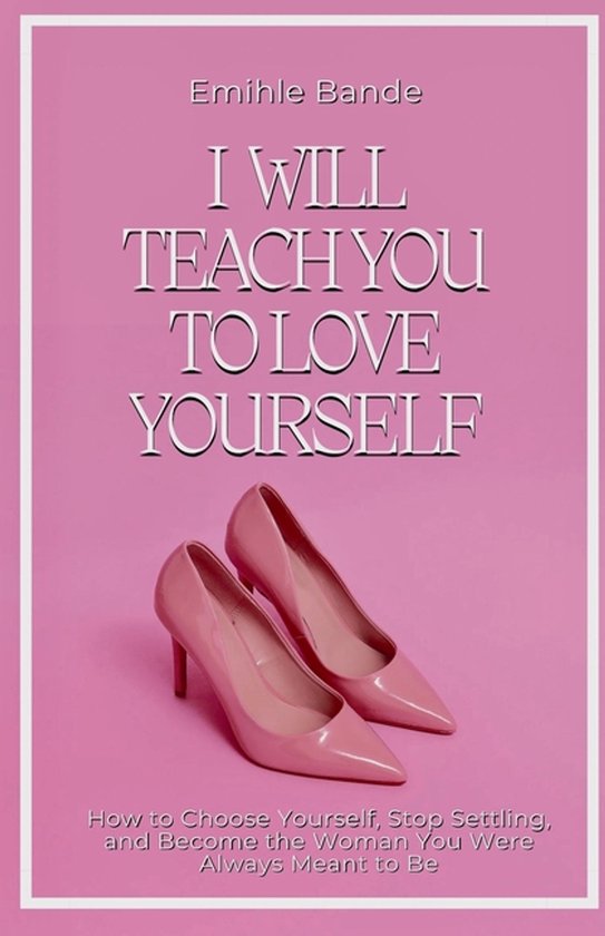 Self Love- I Will Teach You To Love Yourself - cover