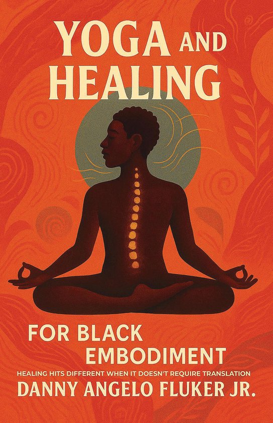 Yoga and Healing for Black Embodiment - cover