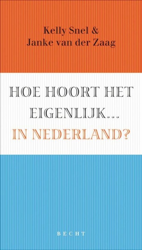 Hoe hoort het eigenlijk... in Nederland? - cover