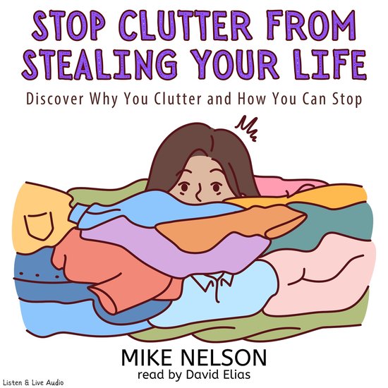 Stop Clutter from Stealing Your Life - cover