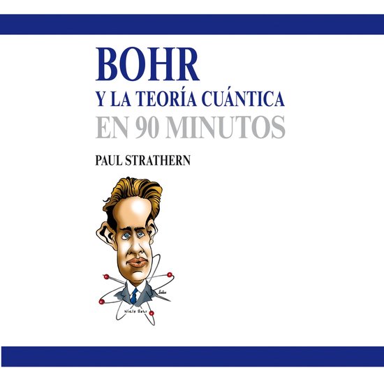 Bohr y la teoría cuántica en 90 minutos - cover