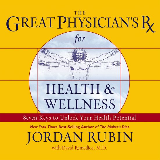 The Great Physician's Rx for Health and Wellness - cover