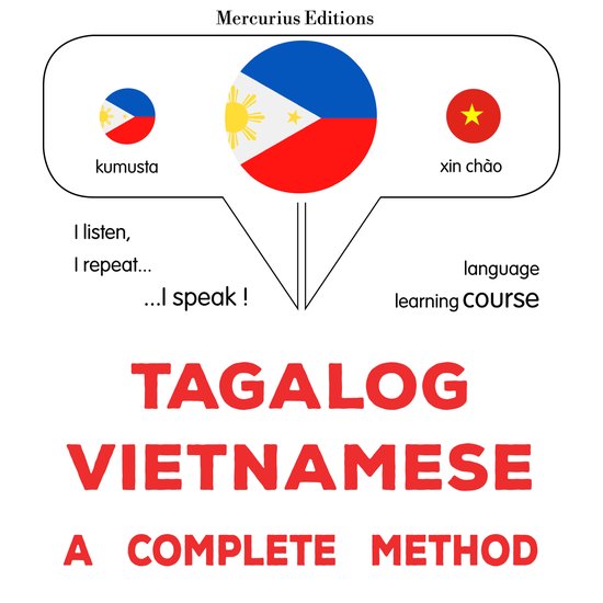 Tagalog - Vietnamese : isang kumpletong paraan - cover