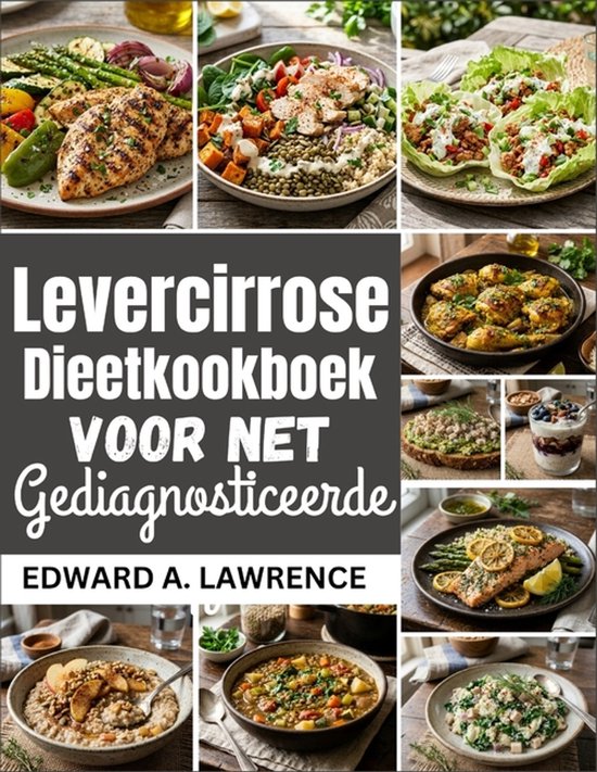 Levercirrose Dieetkookboek voor Net Gediagnosticeerden - cover