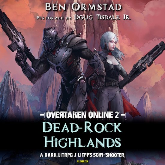Dead-Rock Highlands: A Dark LitRPG / LitFPS SciFi-Shooter - cover