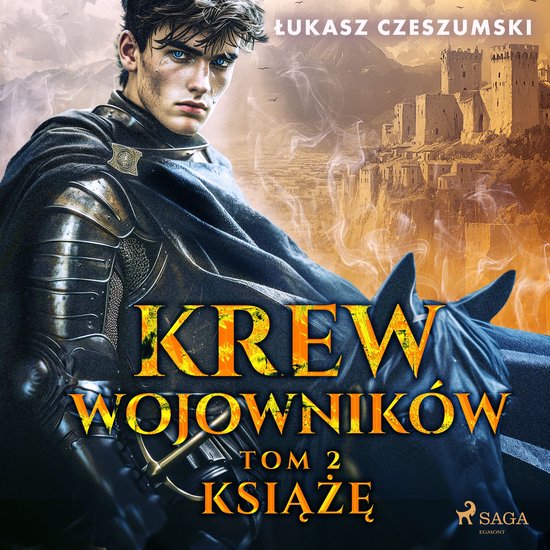 Krew wojowników. Tom 2: Książę - cover