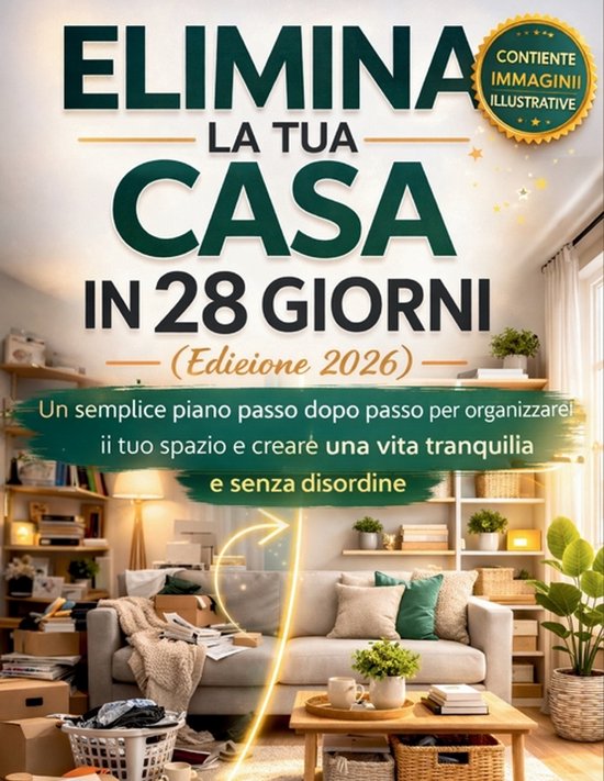 ELIMINA LA TUA CASA IN 28 GIORNI (Edizione 2026) - cover
