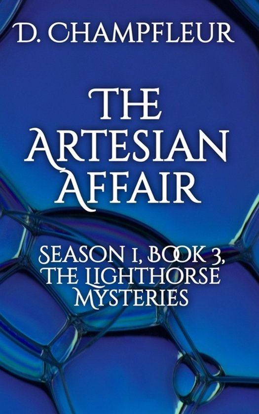 The Lighthorse Mysteries-The Artesian Affair - cover