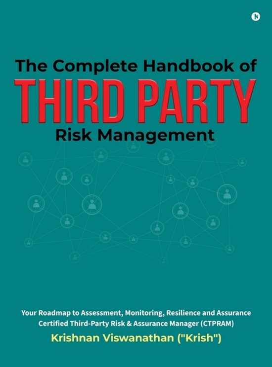 The Complete Handbook of Third Party Risk Management | 9798903622856 ...