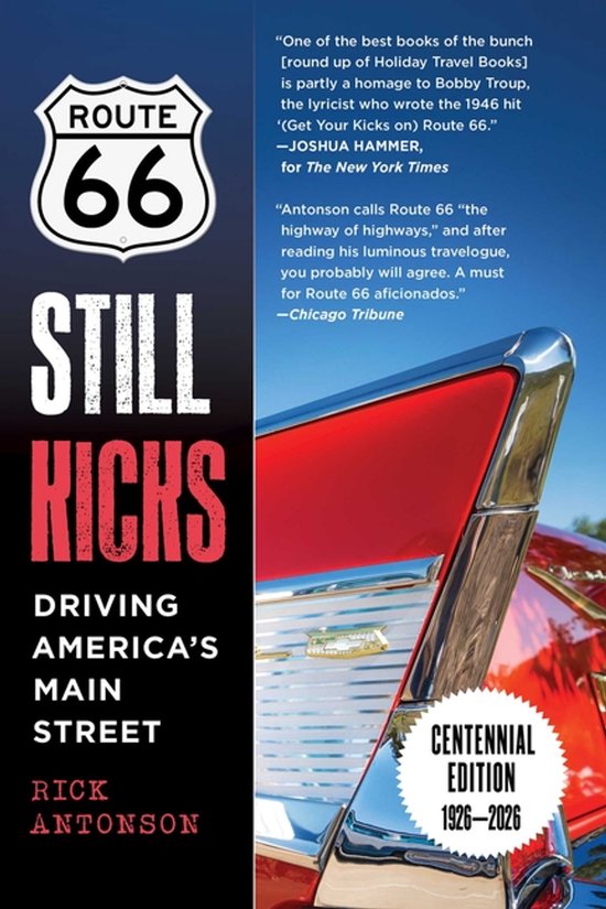 Route 66 Still Kicks - Centennial Edition - cover