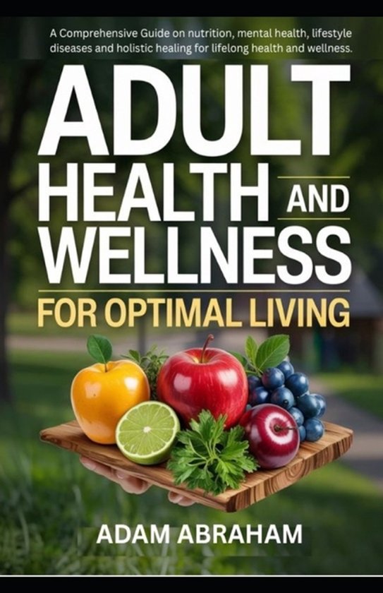 Family Health and Wellness for Optimal Living- Adult Health  ... - cover