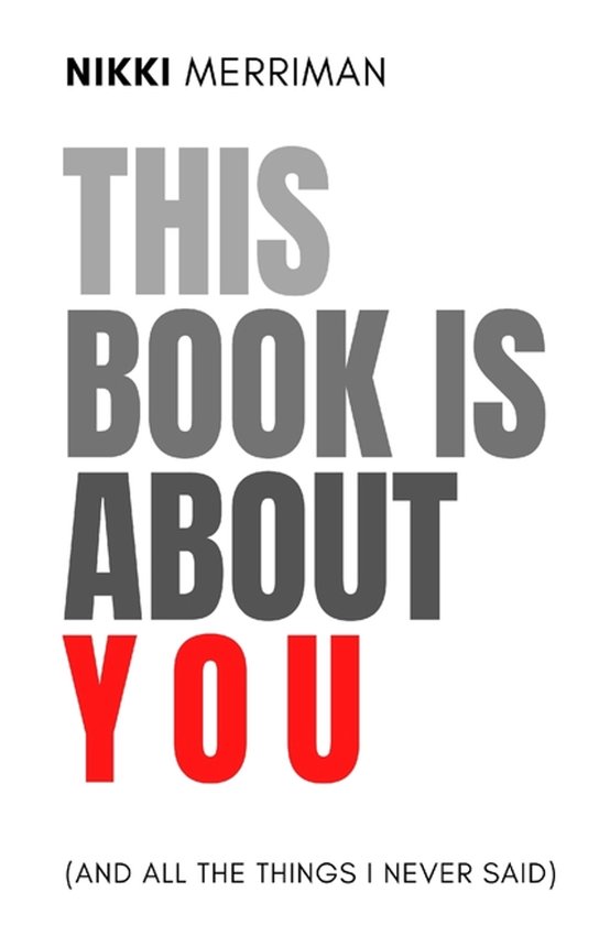 This Book is About You (And All the Things I Never Said) - cover