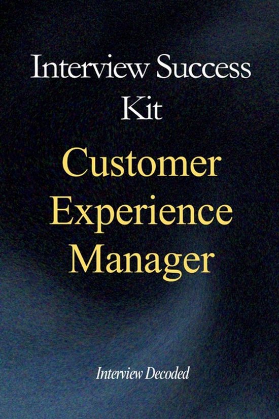 Customer Experience Manager Interview Success Kit - cover