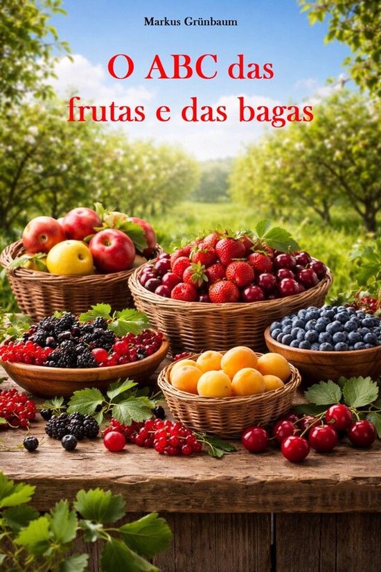 O ABC das frutas e das bagas - cover