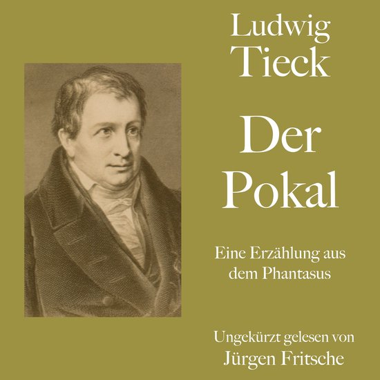 Ludwig Tieck: Der Pokal - cover