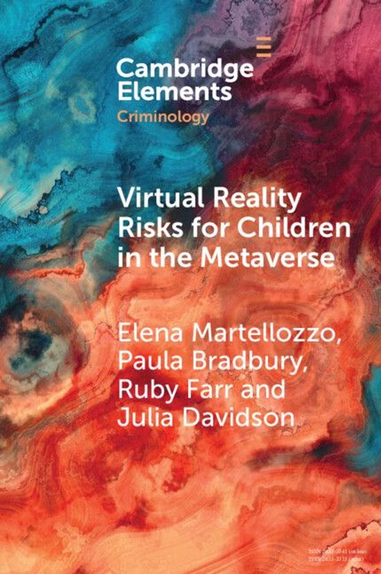 Elements in Criminology - Virtual Reality Risks for Children ... - cover