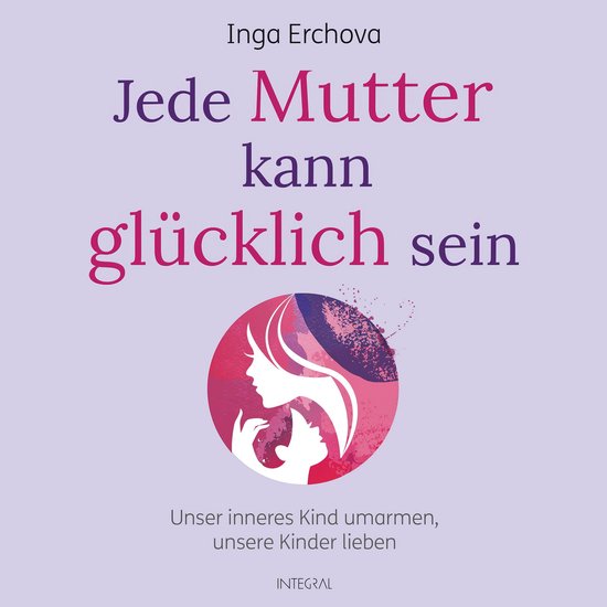 Jede Mutter kann glücklich sein - cover