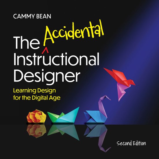 The Accidental Instructional Designer, 2nd Edition - cover